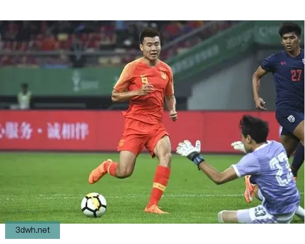 中国队对阵泰国全面解析 技战术对比与关键球员表现盘点